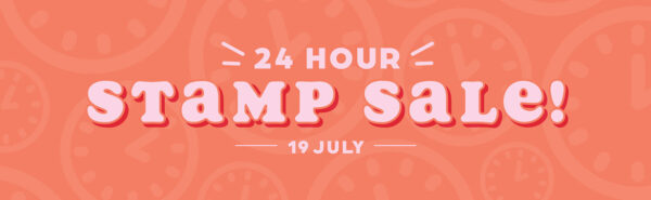 Shop the 24-hour Stamp Sale July 29, 2023 at Wild West Paper Arts