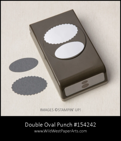 Stampin' Up! Double Oval Punch #154242 at WildWestPaperArts.com