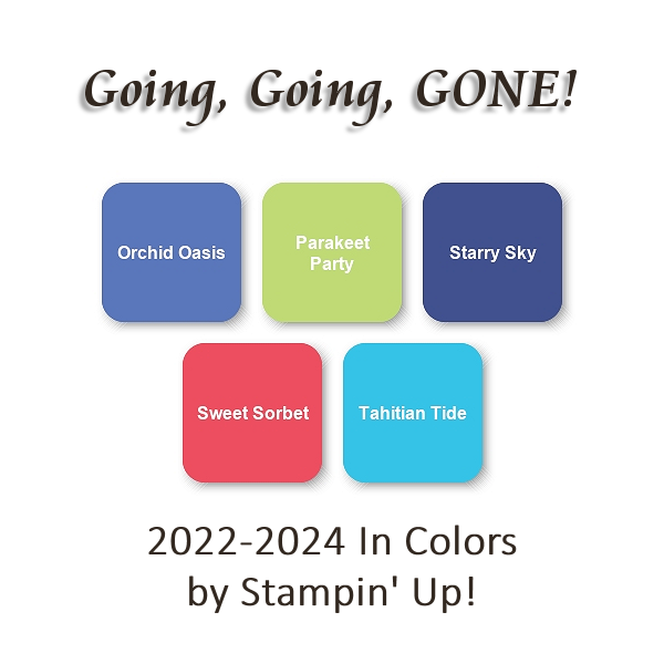 Going, Going, GONE 2022-2024 In Colors at WildWestPaperArts.com